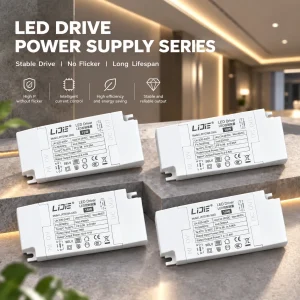 LiJie LED Drive Power Supply Series with stable output, flicker-free performance, intelligent current control and high efficiency for indoor lighting applications.